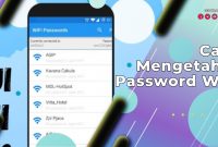 Cara Mengetahui Password Wifi