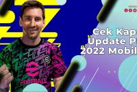 Cek Kapan Update PES 2022 Mobile