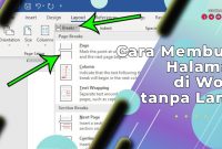 Cara Membuat Halaman di Word tanpa Lama