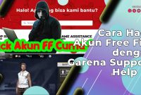 Cara Hack Akun Free Fire Dengan Garena Support Help FF